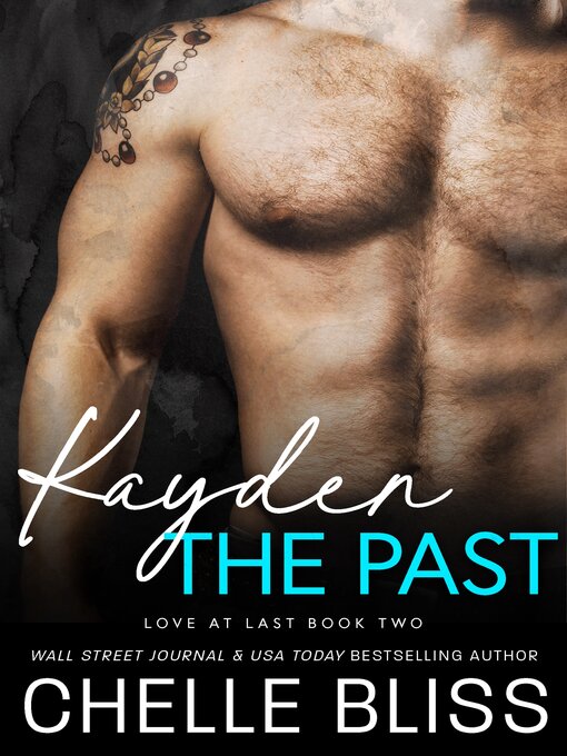 Title details for Kayden the Past by Chelle Bliss - Available